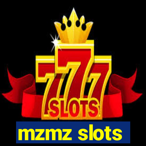 mzmz slots